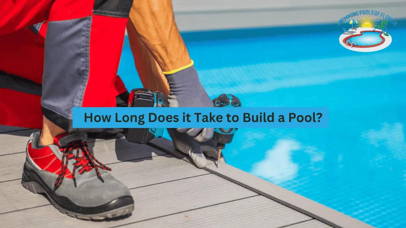 How Long Does it Take to Build a Pool
