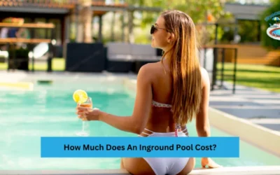 How Much Does An Inground Pool Cost?