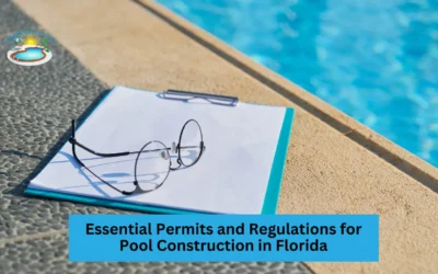 Essential Permits and Regulations for Pool Construction in Florida
