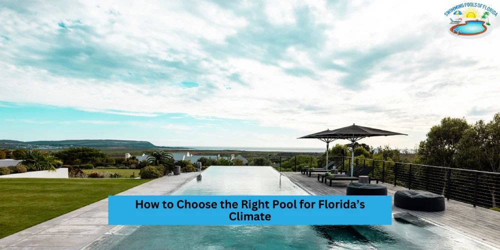 the-right-pool-for-floridas-climate the-right-pool-for-floridas-climate